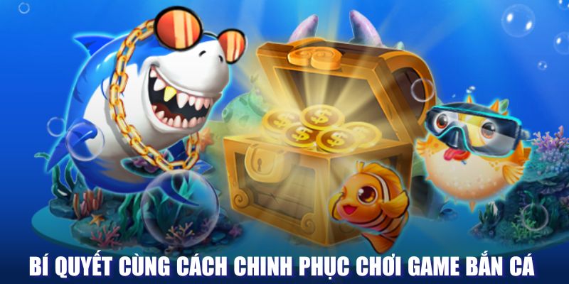 Cách chinh phục săn sinh vật tại QQ88 hiệu quả